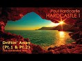 Paul Hardcastle - Driftin’ Away (The Extended Mix Parts 1 & 2)