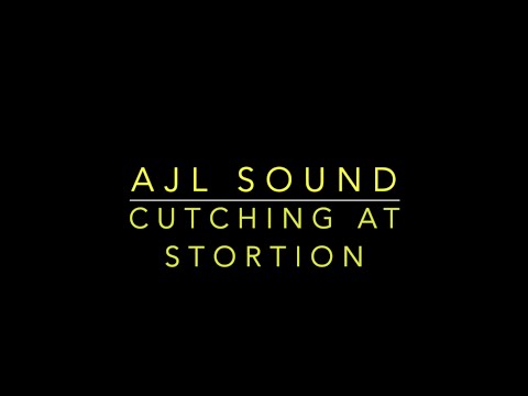 AJL SOUND Clutching At Stortion