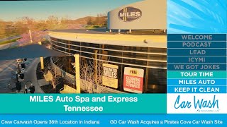 CAR WASH Magazine Live Episode 53 - Miles Auto Spa
