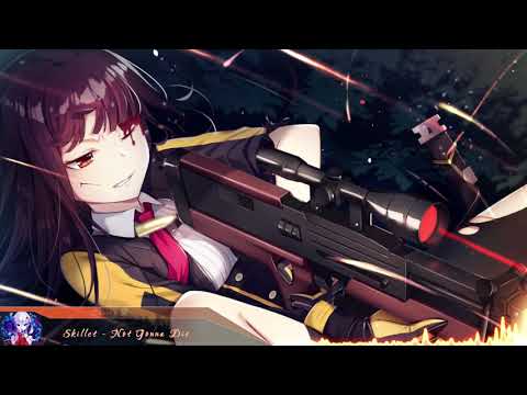 Nightcore - Not Gonna Die (Skillet) | (Lyrics)