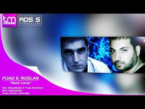 Fuad & Ruslan   Mesti xumar