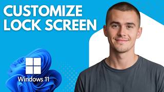 How to Customize Windows 11 Lock Screen