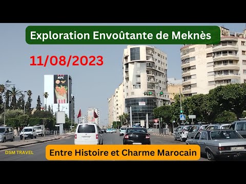 Ville du Maroc : Meknès Partie 1