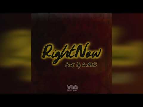 DMAC X Right Now (Produced by CorMill)