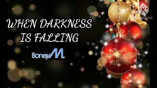 Boney M - When Darkness is falling.Christmas Carol&#39;s.