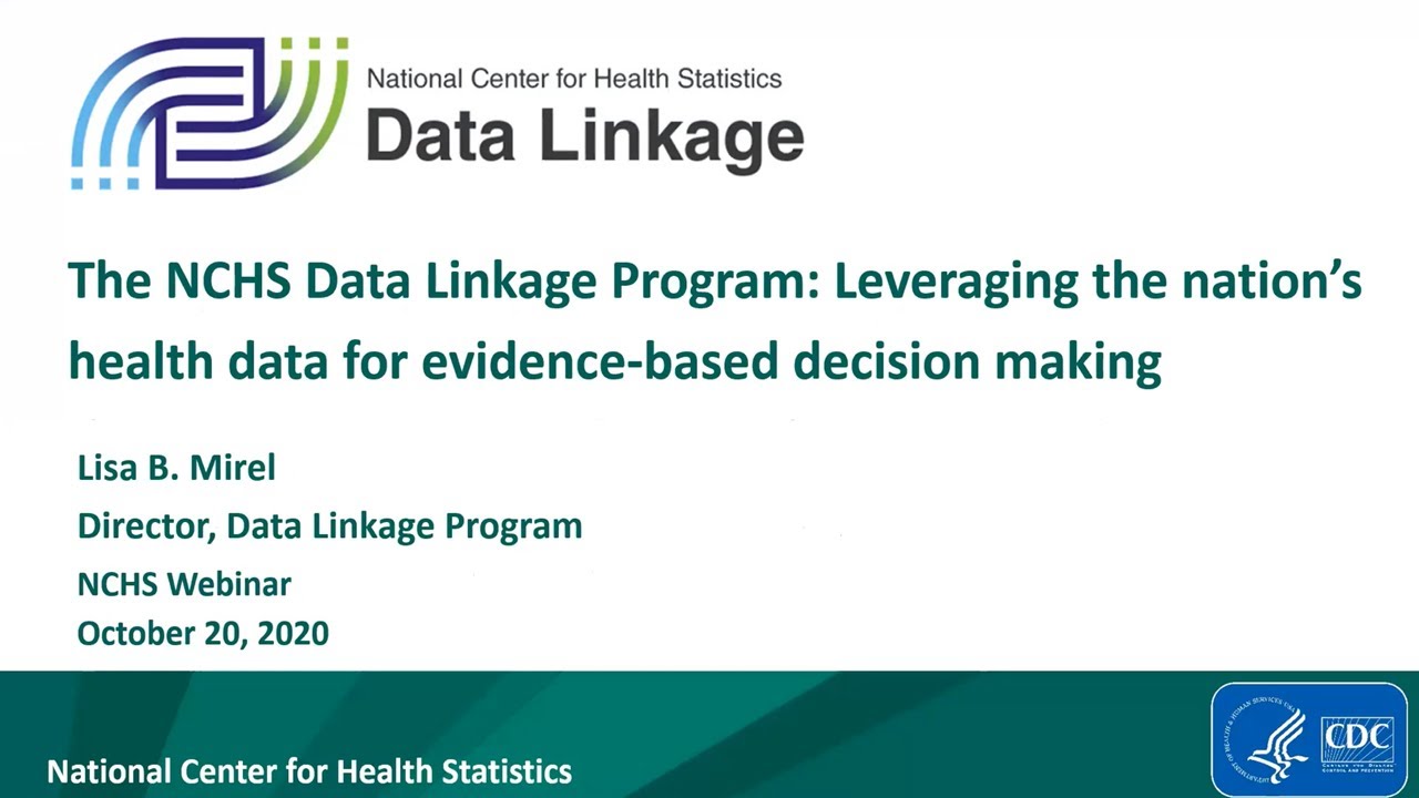 Webinar: The NCHS Data Linkage Program