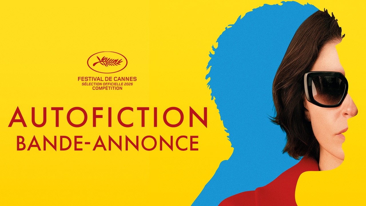 AUTOFICTION - Bande-annonce officielle HD