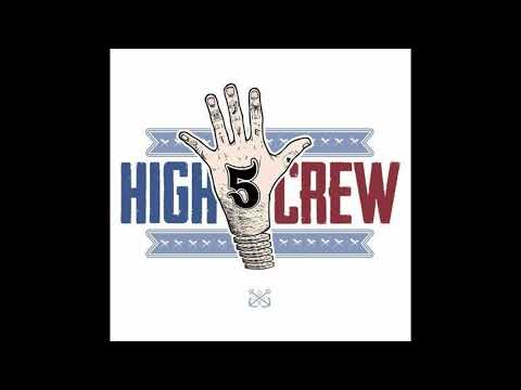 High Five Crew - AWÉ