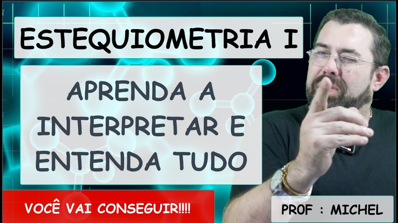 REVISÃO ESTEQUIOMETRIA - PARTE I