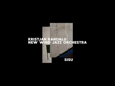 'Lünk' from 'Sisu' by Kristjan Randalu, New Wind Jazz Orchestra online metal music video by KRISTJAN RANDALU