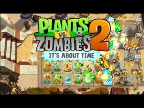 Plants Vs. Zombies 2 Part 1: It's About Time!
