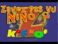 Zavez Pas Vu Nino ? - Ho Hé Hein Bon ! 