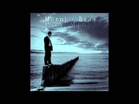 Merol / Braz - Pięć minut