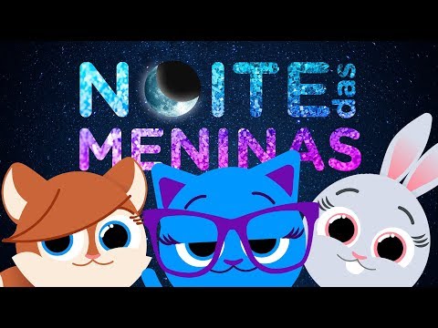 BOLOFOFOS | Noite das Meninas
