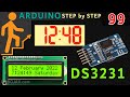 Lesson 99: Building Arduino Digital Clock using DS3231  LCD and Seven Segment Display