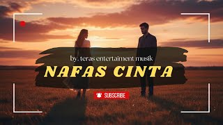 Download lagu 🎶Nafas Cinta - New Album Slow Rock Melayu mp3