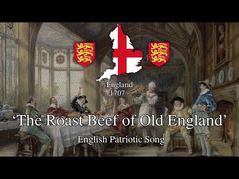 ‘The Roast Beef of Old England’ - English Patriotic Song