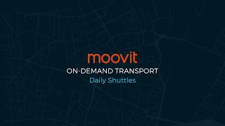 Moovit On Demand Transport (Daily routes)   How it works