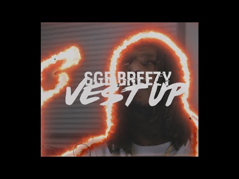 Fredo Bang  “Vest Up”- SGE Breezy