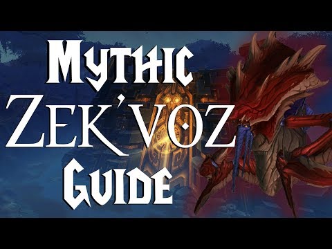Zek'voz Mythic - Guide |  Uldir