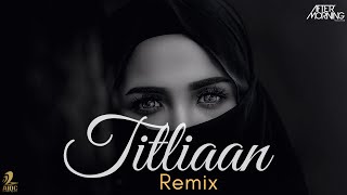 Download lagu Titliaan Remix | Aftermorning | Harrdy Sandhu | Afsana Khan | Jaani mp3