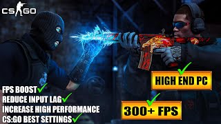 🔧 CSGO High End PC | Lag & Stutter Fix | ▶300+FPS On GPU | Ultimate CSGO FPS Boost Guide 2022