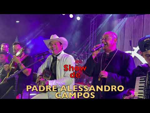 Show de Padre Alessandro Campos em Apuarema na Bahia
