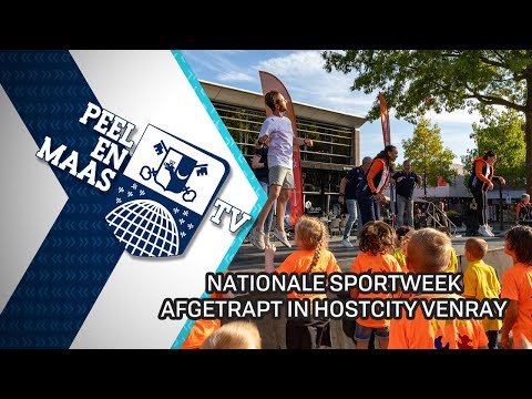 Nationale Sportweek afgetrapt in hostcity Venray -  15 september 2023 - Peel en Maas TV Venray