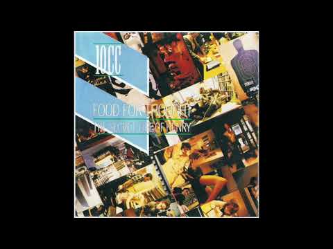 10cc – Food For Thought