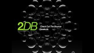 2dB - Check Out The Bounce [Technique Recordings]