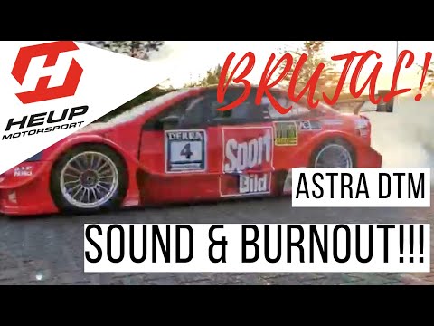 Astra DTM Engine Sound & Burnout