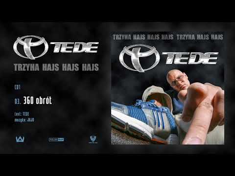 TEDE - 360 obrót prod. Jajo / 3H HAJS HAJS HAJS