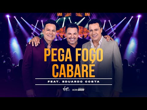 João Neto e Frederico part. Eduardo Costa - Pega Fogo Cabaré (DVD 25 ANOS - AO VIVO)