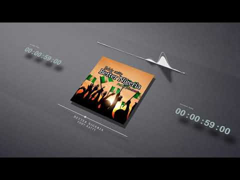 Eddy Ratty  - better Nigeria(Audio/visual)