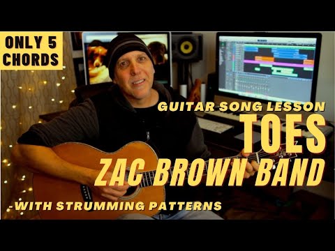 Zac Brown Band Toes Country Guitar Song Lesson with Strumming Patterns