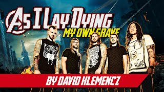As I Lay Dying - My Own Grave (Avengers: Endgame style)