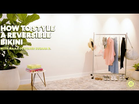 How to Style a Reversible Bikini | With Maaji Designer Susana R. | Lucky Me Summer Collection