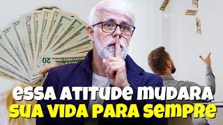 Claudio Duarte - Uma Atitude Hoje Pode Mudar Sua Vida Amanhã