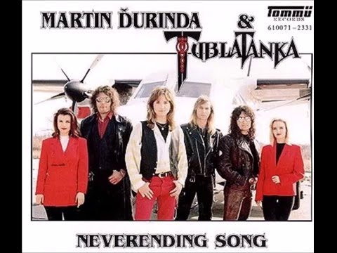 1994 Martin Ďurinda & Tublatanka -Neverending Song