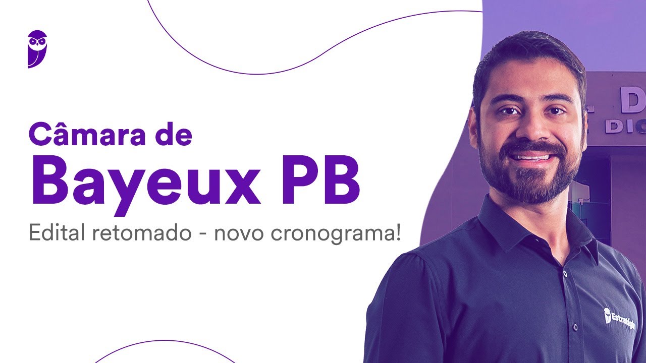 Câmara de Bayeux PB: edital retomado - novo cronograma!