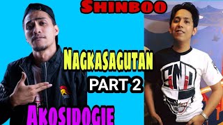 Akosidogie at shinboo nagkasagutan Part 2