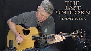 The Last Unicorn - Jimmy Webb / America - Fingerstyle Guitar Cover