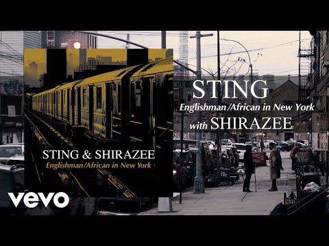 Sting, Shirazee - Englishman / African In New York