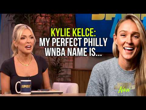 Kylie Kelce on Philly WNBA Expansion, The Perfect Team Name, And Lebron James | Women's Sports Now