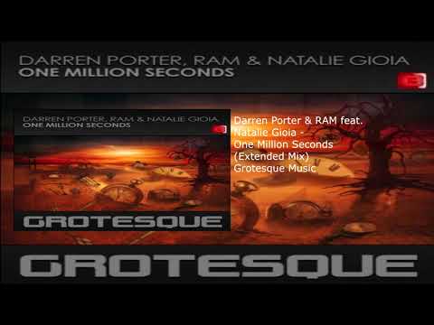 Darren Porter & RAM feat. Natalie Gioia - One Million Seconds (Extended Mix)