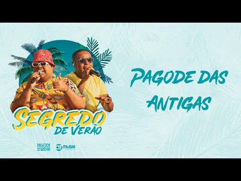 Pagode do Segredo - Pagode Das Antigas ( DVD Segredo de Verão)
