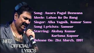Download lagu Awara Pagal Deewana - LYRICS | Kumar Sanu | Alka Yagnik | Laho Ke Do Rang @Hitslyrics mp3