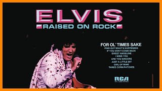 ELVIS PRESLEY — RAISED ON ROCK『 1973・FULL ALBUM 』