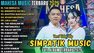 Download lagu MAHESA MUSIC FULL ALBUM TERBARU 2025 || TAK BERDAYA - RINDUNYA HATIKU || GERRY MAHESA FEAT ELSA mp3 Download lagu MAHESA MUSIC FULL ALBUM TERBARU 2025 || TAK BERDAYA - RINDUNYA HATIKU || GERRY MAHESA FEAT ELSA mp3