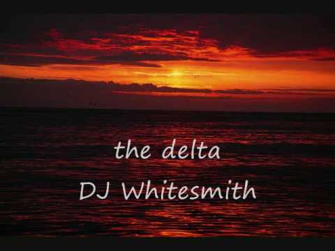 the delta - DJ Whitesmith